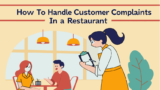 How to Handle Difficult Customers in Restaurant: A Complete Guide